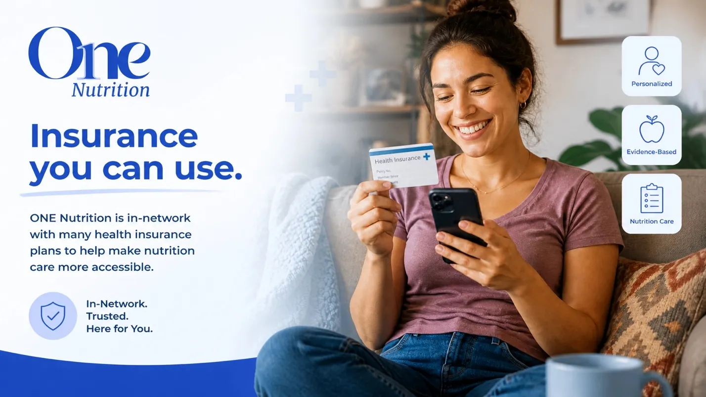 ONE Nutrition insurance coverage for Medical Nutrition Therapy